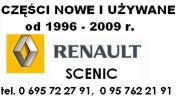 RENAULT SCENIC 1996-2008 R. CZʦCI NOWE I U�YWANE